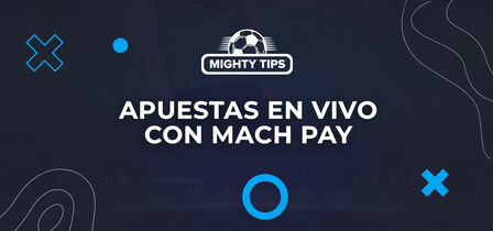 Apuestas Deportivas Mach Pay En Vivo