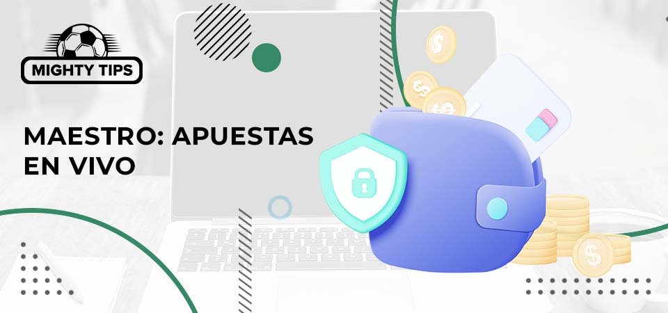 Apuestas en vivo con Maestro