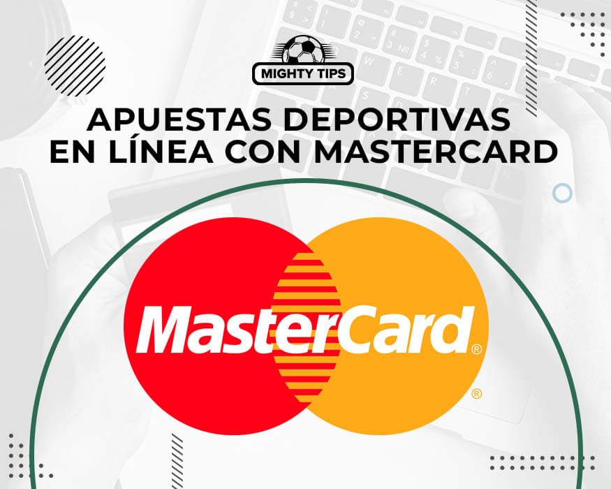 Mejores casas de apuestas con Mastercard en México