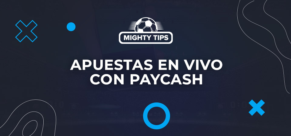 Apuestas En Vivo Con PayCash