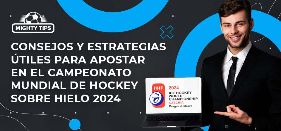 Gráfico para 'Consejos y estrategias útiles para apostar en el Campeonato Mundial de Hockey sobre Hielo 2024'