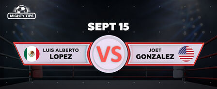 Septiembre 15: Luis Alberto Lopez vs Joet Gonzalez (Por el IBF Featherweight World)