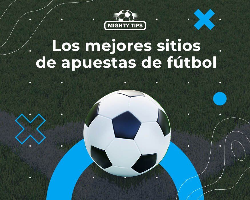 Fútbol apuestas deportivas online: guía definitiva