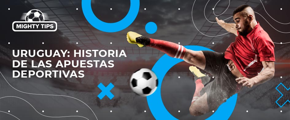 Historia de las apuestas deportivas en Uruguay
