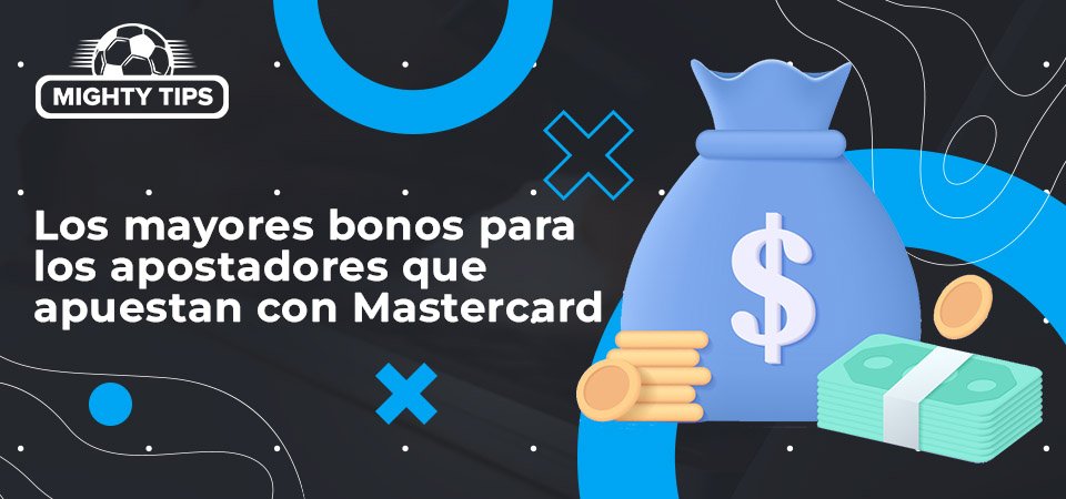 Mejores bonos para los jugadores que apuestan con Mastercard