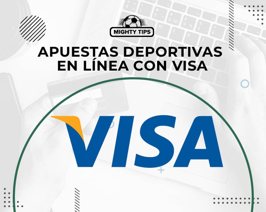 Las mejores casas de apuestas con Visa en México