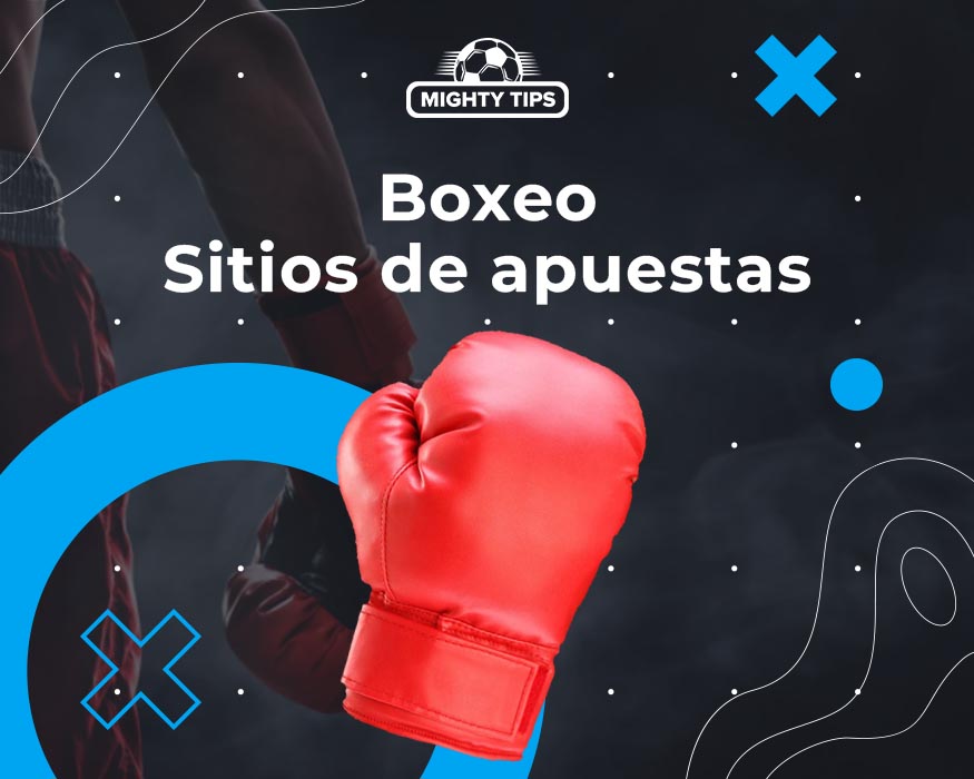 Casas de Apuestas de Boxeo en Mexico